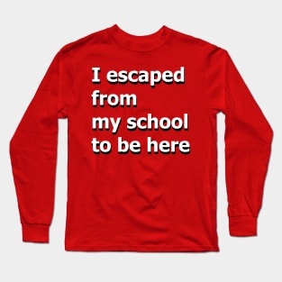 School lover :)- Long Sleeve T-Shirt